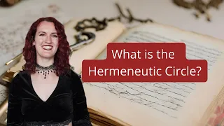 The Hermeneutic Circle: Uncovering an important principle in literary theory