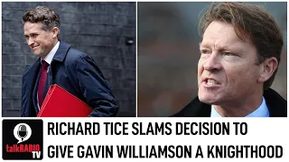 Richard Tice slams decision to award "failure" Gavin Williamson a knighthood