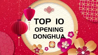 TOP 10 DE OPENING DE DONGHUA BL -