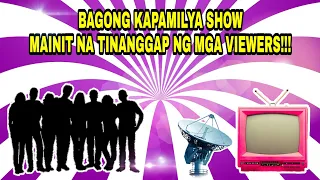 BAGONG KAPAMILYA SHOW MAINIT NA TINGGAP NG ABS-CBN VIEWERS! KAPAMILYA STAR MAY MENSAHE SA FANS! ❤️💚💙