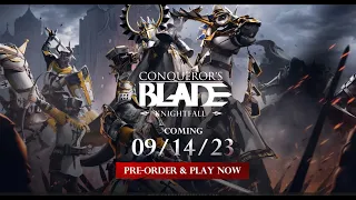 Conqueror's Blade:"Knightfall" | Cinematic Trailer | Free Update coming 14/09/2023