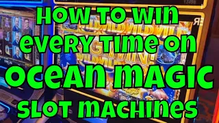 How to Win Every Time on Ocean Magic Slot Machines!