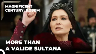 Kosem Sultana Is the Head of State | Magnificent Century: Kosem
