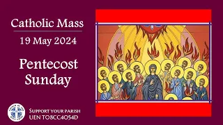 Catholic Mass - Pentecost Sunday of Easter 19 May 2024 - LIVESTREAM