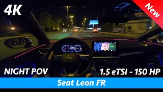 Seat Leon FR 2020 - Night POV test drive & FULL review in 4K, LED Headlights, 0 - 100 km/h