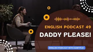 English Podcast For Learning English Episode 49 | Learn English With Podcast Conversation