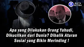 Apa yang Dilakukan Orang Yahudi, Dikucilkan dari Dunia? Dibalik Aturan Sosial yang Bikin Merinding !