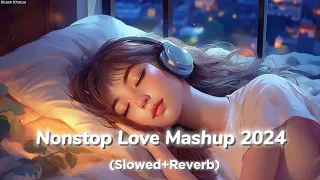 Nonstop Sad Song😭|| (Slowed Reverb) || Mind Relax Lofi || #song #sadsong #lofi