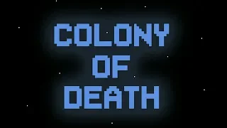 Обзор на Colony of Death