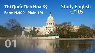 Thi Quốc Tịch Hoa Kỳ 01 - Form N.400 Part 1/4