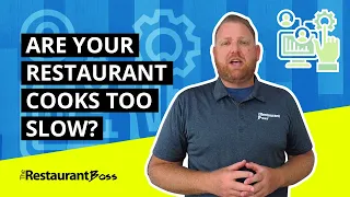 Are Your Restaurant Cooks Too Slow?