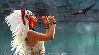 Heal your Soul 🦅 Native American Flute Music for Stress Relief , Sleep , Meditation