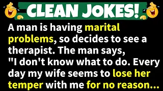 🤣CLEAN JOKES!🤣A man is having marital problems - The therapist tells him to... | Funny Daily Jokes!