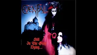 ☠️☠️Evenfall☠️☠️-_☠️Still in the grey dying☠️(Full album)🤟🤟.KTO