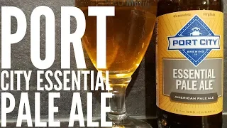 Port City Essential Pale Ale By Port City Brewing Company | American Craft Beer Review