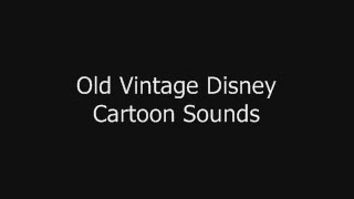 Old Vintage Disney Cartoon Sounds