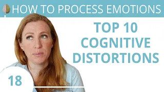 Cognitive Distortions: Cognitive Behavioral Therapy Techniques 18/30