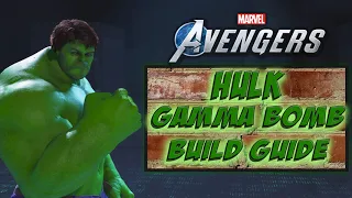 Marvel's Avengers - Hulk Gamma Bomb Build Guide and Gameplay Strategy