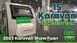 15 Karavan Modelinin Kısa İncelemesi | 2023 Karavan Show Fuarı