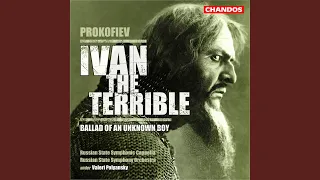 Ivan the Terrible, Op. 116, Part II Scene 11, The Tsar's banquet and the Cathedral: Song of the...