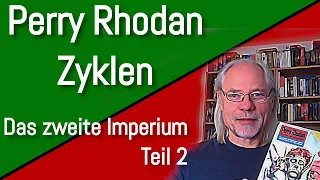 PERRY RHODAN Zyklen Rezension | Das zweite Imperium | Teil 2 "Hornschrecken und Schreckwürmer"