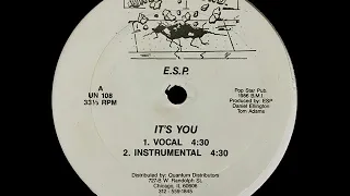 E.S.P. - It's You (Vocal)