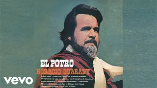 Horacio Guarany - Si Se Calla El Cantor (Audio)