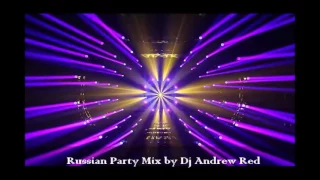 Русская Дискотека 2017/Russian Mix Party 2017 by Dj Andrew Red