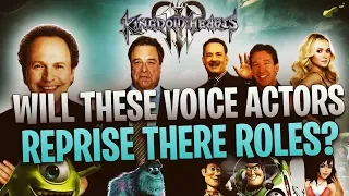 Kingdom Hearts 3 - Will These Voice Actors Reprise Their Roles?