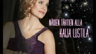 Kaija Lustila - Näiden Tähtien Alla