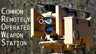 CROWS Remote Machine Gun System – Common Remotely Operated Weapon Station