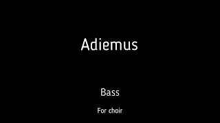 Choir/chór K. Jenkins - Adiemus -Bass + score