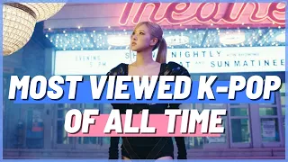 [TOP 100] MOST VIEWED K-POP SONGS OF ALL TIME | JULY 2021