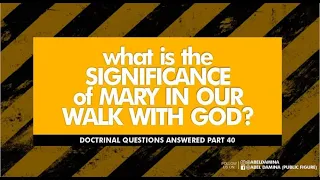 is "Virgin" Mary Significant in a Christian's Walk with God?