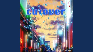 cutover (feat. +α/あるふぁきゅん。)