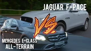 Mercedes E-Class All-Terrain VS Jaguar F-Pace #СТОК №46