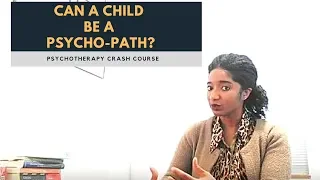 Can A Child Be A Psychopath? Juvenile Sex Offenders - Psychotherapy Crash Course