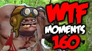 Dota 2 WTF Moments 160