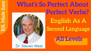 What's So Perfect about Perfect Tenses?