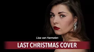 Last Christmas by Lisa van Harmelen (WHAM! cover)