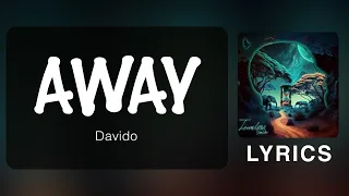 Davido - AWAY (Official Lyrics)