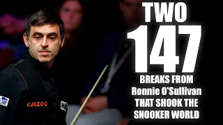 Those two 147 breaks from Ronnie O'Sullivan shook the entire history of snooker