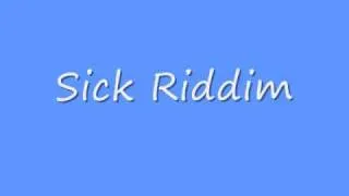 Sick Riddim