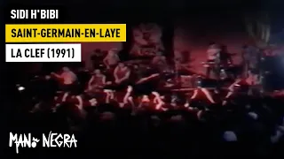 Mano Negra - Sidi H'Bibi - Live in Saint-Germain-en-Laye (La CLEF) - 1991 (Official Live Video)