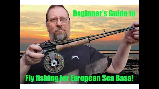 Beginners guide to Saltwater fly fishing for European Sea Bass