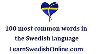 The 100 Most Common Swedish Words - Learn Swedish Vocabulary (Swedish Language)