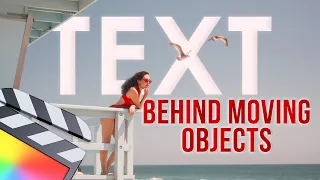 2 WAYS to ADD TEXT BEHIND MOVING OBJECTS in Final Cut Pro