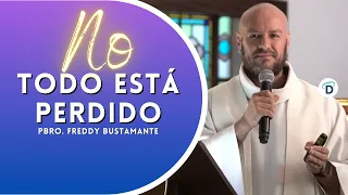 No todo está perdido - El Buen Dios