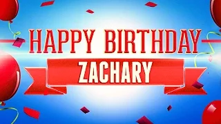 Happy Birthday Zachary