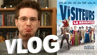 Vlog - Les Visiteurs : La Révolution